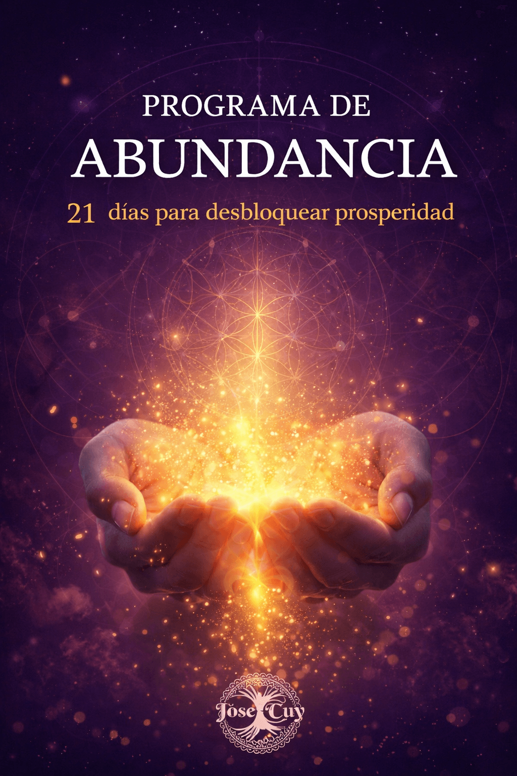 Programa de Abundancia y Prosperidad en 21 Días